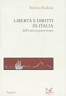 Libert� e diritti in Italia dall'unit� ai giorni nostri