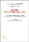 Hegel contemporaneo. La ricezione americana di Hegel a confronto con la tradizione europea