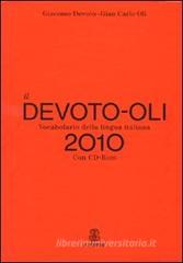 Il Devoto-Oli. Vocabolario della lingua italiana 2010. Con CD-ROM