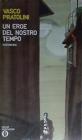 Un eroe del nostro tempo