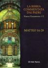 La Bibbia commentata dai Padri. Nuovo Testamento