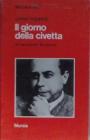 Come leggere �Il giorno della civetta� di Leonardo Sciascia
