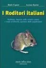 I roditori italiani. Ecologia, impatto sulle attivit� umane e sugli ecosistemi, gestione delle popolazioni