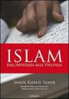 Islam: Dall'apostasia alla violenza