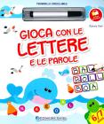 Gioco con le lettere e le parole. Con gadget