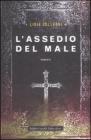 L' assedio del male