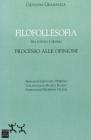 Filofollesofia. Tra scienza e delirio. Processo alle opinioni