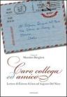 Caro collega ed amico. Lettere di �tienne Gilson ad Augusto del Noce (1964-1969)
