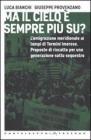 Ma il cielo � sempre pi� su? L'emigrazione meridionale ai tempi di Termini Imerese. Proposte di riscatto per una generazione sotto sequestro