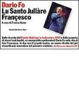 Santo jull�re Fran�esco. Con videocassetta (Lu)