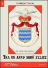 Tra un anno sar� felice