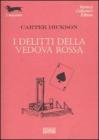 I delitti della vedova rossa