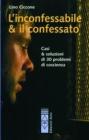 L' incoffessabile e il confessato