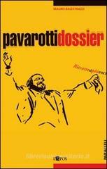 Pavarotti dossier Pavarotti dossier