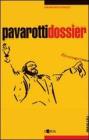 Pavarotti dossier
