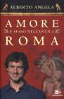 L' amore ai tempi dell'antica Roma
