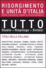 Tutto Risorgimento e unit� d'Italia