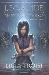 Figlia del sangue. Leggende del mondo emerso vol.2