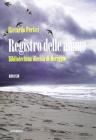 Registro delle anime. Bibliotechina illecita di Meriggio