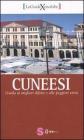 Cuneesi. Guida ai migliori difetti e alle peggiori virt�
