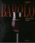 Barolo. Personaggi e mito