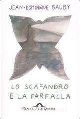 Lo scafandro e la farfalla Lo scafandro e la farfalla
