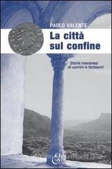 La città sul confine La città sul confine