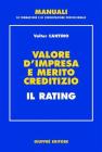 Valore d'impresa e merito creditizio. Il rating