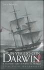 In viaggio con Darwin. Il secondo giro attorno al mondo. Cile, Per�, Galapagos vol.2