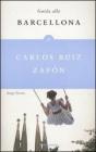 Guida alla Barcellona di Carlos Ruiz Zaf�n