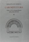 L' architettura: i libri 1� e 7�. Extraordinario nelle prime edizioni