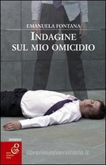 Indagine sul mio omicidio