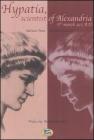 Hypatia, scientist of Alexandria. 8th march 415 A.D.