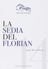 La sedia del Florian. Tra i luoghi del dissenso e della cospirazione e a Venezia nel Risorgimento