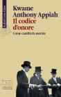 Il codice d'onore. Come cambia la morale