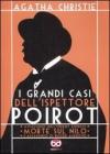 I grandi casi dell'ispettore Poirot. Assassinio sull'Orient Express�Morte sul Nilo� L'assassino di Roger Ackroyd
