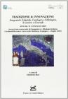 Tradizione & innovazione. Atti del 6� Convegno del Silfi (Duisburg, 28 giugno-2 luglio 2000) vol.3