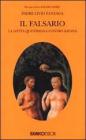 Il falsario. La lotta quotidiana contro satana