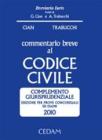 Commentario breve al codice civile. Complemento giurisprudenziale. Edizione per prove concorsuali ed esami 2010