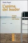 L' anima del leader. Ovvero leader con l'anima