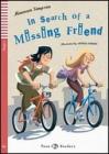 In search of a missing friends. Con espansione online. Con CD Audio