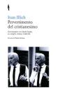 Pervertimento del cristianesimo. Conversazioni con David Cayley su Vangelo, chiesa, modernit�
