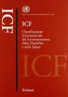ICF. Classificazione internazionale del funzionamento, della disabilit� e della salute