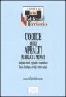 Codice degli appalti pubblici e privati