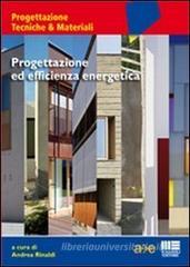 Progettazione ed efficienza energetica Progettazione ed efficienza energetica