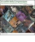 Ai confini della comprensione. Narrazione complessa e puzzle films