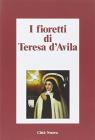 I fioretti di Teresa d'Avila