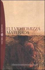 Fulvio Tomizza Materada