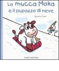 La mucca Moka e il pupazzo di neve