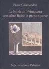 La burla di primavera con altre fiabe, e prose sparse